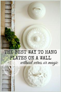 
                    
                        THE BEST WAY TO HANG PLATES ON THE WALL WITHOUT WIRES OR MAGIC So easy and looks fabulous
                    
                