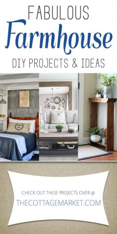 DIY Home Decor ~ Fabulous Farmhouse DIY's and Ideas - The Cottage Market