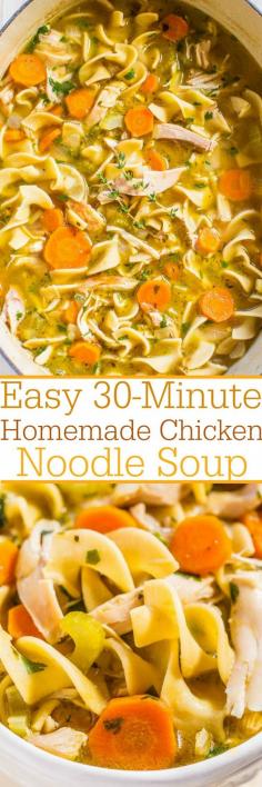 
                    
                        Easy 30-Minute Homemade Chicken Noodle Soup - Classic, comforting, and tastes just like grandma made but way easier and faster!! This soup is AMAZING and it'll be your new favorite recipe!!
                    
                