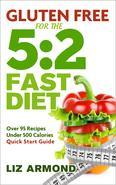 Gluten Free for the 5:2 Fast DietLose between 3-5 pounds or more each week on this easy to follow diet. With Illustrated Recipes This cookbook contains specially adapted gluten-free recipes you will need to follow the 5:2 Fast Diet, also known as the Intermittent Fasting Diet. This is the 'diet' that lets you eat normally 5 days a week but on the other 2 you should try to restrict your intake to 500 calories if you are a woman and 600 calories if you are a man. It really is that simple. Many dieters find it a problem finding things to eat on a fasting day and give up very quickly. You could decide to simply buy low calorie ready meals, if you can find gluten-free meals, but they often contain ingredients that are not particularly good for you because they contain many additives or they can work out quite expensive over a longer period. It therefore makes a lot of sense to be able to cook something quick and simple and be able to freeze portions as well because you don't want to spend too much time in the kitchen when you are trying to eat less. This recipe book has over 95 gluten-free recipes that will make your fasting days a lot easier to cope with and even look forward to. They include quick breakfasts, easy lunches and some delicious dinners. The recipes are carefully put together with a balance of protein and carbohydrates and all ingredients are ready available and in many recipes, very economical. They will satisfy even the hungriest appetites on your two fasting days and they are not just smaller portions. Includes:*Hearty Potato and Leek Soup*Chicken & Chips*Spinach & Mushroom Stew*Curry Coated Chicken*Toad in the Hole*Tomato & Courgette Crunchy Bake*Fresh Pesto SpaghettiMenus are set out in either 1, 2 or 4 portions depending on ingredients and are calorie grouped. It is a good idea to cook bigger batches and freeze the extra portions for your other fasting days. This saves you cooking meals on every fasting day which should make it easier to stick to it