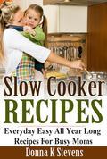 The Slow Cooker Recipes: Everyday Easy All Year Long Recipes for Busy Moms report provides delicious and healthy recipes that can be used all year long for moms on the go. Wonderfully easy breakfast recipes take a few minutes of preparation at night and save a whole lot of time in the morning. Lunch recipes can be made for one or two in small slow cookers or do double duty as lunch today and a dinner later on in the week with an easy doubling up or doubling down of ingredients. Slow cookers aren't just for soups and stews anymore and this report takes that head on with delicious recipes inspired by dishes from around the world for truly tantalizing dinners. Sometimes moms are so busy that dessert is the last thing on their minds, but with the help of a slow cooker, whipping up treats like Apple Pie Sundaes and Almond Rice Pudding is a snap. The recipes take just minutes to prepare in the morning and are a welcome surprise for the whole family at the end of the day.