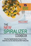 Redefine healthy cooking by adding spiralized vegetables and fruits to your meals -breakfast, lunch, and dinner! They are Paleo, Low-Carb, Gluten-Free, Grain-Free And Dairy Free. While the ingredients in this book's recipes can be enjoyed by all, they have been chosen carefully for those who are on Paleo, Gluten Free and Dairy-Free Diets. With 75 delicious and healthy spiralized recipes, you will never run out of excitement in your kitchen. Each meal can be easily transformed into a beautiful and nutritious culinary delight. Add spiralized veggies to a meal and you have automatically created a nutritious dish. No longer do you have to make a side salad or put pressure on your kids to eat vegetables. Your family will eat nutritious food willingly and life will be easier for you. Put your spiralizer to work and have fun making healthy and exciting dishes. Basic step-by-step instructions are provided for using a spiralizer. So if you've just bought one, there is nothing to fear. Make pasta, noodles and spaghetti of all shapes, colors and sizes. No more spending endless hours, slicing or cutting vegetables. Just choose the desired blade type, mount your veggies and start cranking the handle. Here's A Quick Look At The Recipes In This Book: Tuna Zucchini Noodles With Smoked PaprikaZesty Garlic-Shrimp With Zoodles And SpinachBroccoli-Carrot Slaw With Sunflower Seeds And Dried CranberriesEggplant Pasta BolognaiseButternut Squash Spaghetti With Pomegranate Orange SauceSweet Potato Noodle With Green Curry Sweet Potato Spaghetti With Kale SauceCarrot Spaghetti With Creamy Garlic SauceZesty Carrot Noodles with Ginger Almond SauceYellow Squash Pad ThaiAnd much more!