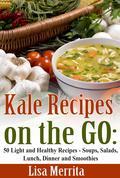 Are you a fan of vegetables? If yes, then this recipe book is for you! It has some of the best and easiest recipes of the healthiest vegetable present: kale. Like majority other green vegetables kale is rich in proteins and vitamins, and most importantly it's easily available. So, for your health benefits we bring you 50 kale recipes. This book has: Soups and salads Lunch recipes Dinner recipes Smoothies So, if you are looking forward to a healthy yet delicious lifestyle don't miss out on these kale recipes! smoothie recipes kale recipes vegetarian recipes soup recipes dinner recipes healthy dinner recipes healthy breakfast easy chicken recipes salad recipes easy recipes kale salad quick dinner ideas healthy chicken recipes healthy lunch ideas healthy foods healthy smoothie recipes healthy dinner ideas recipes for chicken healthy meals easy dinner ideas healthy food