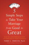 NEWS FLASH! Keeping a marriage successful does NOT take hard work! All it takes is making small changes over time. When the foundation of a good marriage starts to show wear, zero in on those imperfections immediately, right? Wrong. Focus on what's going well! Enhance the good things by adding new elements that will boost commitment, passion, and fun, and you will strengthen and build upon what you already have. It's also ok to go to bed mad! You'll find out why in this fresh, intelligent, and upbeat book. Dr. Terri Orbuch shows how keeping a marriage healthy is, in fact, not something you have to work at. She explains how simply playing, laughing, and being a good listener will have immediate benefits, and how using her Ten-Minute Rule may be the most important action you will ever take to keeping your marriage exceptional. She debunks common marriage myths and then provides checklists, easy-to-use tips, quizzes, and take-aways on topics such as understanding a couple's compatibility factors, fighting fair, ways to say "I love You," relationship ruts, and reigniting the flame between you and your spouse. And you'll find out why you shouldn't engaging in kitchen sinking!5 Steps to Take Your Marriage from Good to Great is based on the findings of an groundbreaking study directed by Dr. Orbuch, and funded by the National Institutes of Health. The study, of the same 373 married couples, was begun in 1986 and continues today. Dr. Orbuch, is a renowned therapist and nationally recognized relationship expert known as The Love Doctor.